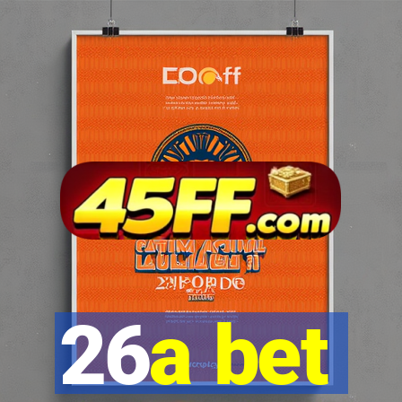 26a bet